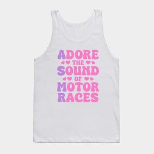 Adore The Sound Of Motor Races ASMR Design Tank Top